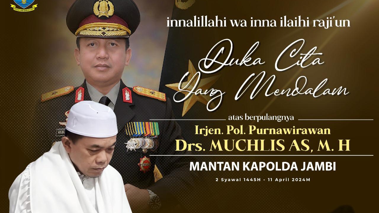 Gubernur Al Haris Berduka Atas Meninggalnya Mantan Kapolda Jambi Muchlis AS